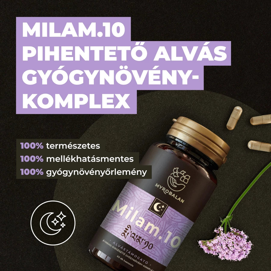 Myrobalan Milam.10 pihentető alvás gyógynövény-komplex 60 db vegán kapszula 100% gyógynövényőrleménnyel